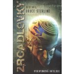 Zrcadlovky: Kyberpunková antologie - editor Bruce Sterling – Hledejceny.cz