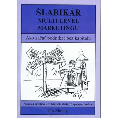 Šlabikár - Multi level marketingu - Zbojek Ján – Zboží Mobilmania