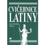 Cvičebnice latiny pro střední školy - Seinerová Vlasta – Hledejceny.cz