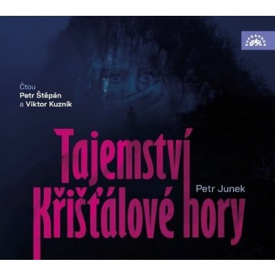 Tajemství křišťálové hory - Junek Petr – Zboží Mobilmania
