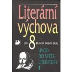 LITERÁRNÍ VÝCHOVA PRO 8.ROČNÍK ZÁKLADNÍ ŠKOLY - Vladimír Nezkusil – Hledejceny.cz
