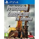 Hra na Playstation 4 Professional Construction - The Simulation