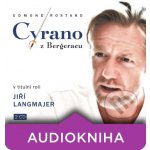 Cyrano z Bergeracu - Kateřina Lojdová, Edmond Rostand, Jiří Langmajer, Daniel Bambas – Hledejceny.cz