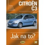 Citroën C3 Jak na to? Mead John S. – Hledejceny.cz