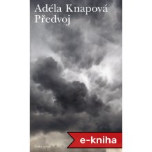 Předvoj - Adéla Knapová