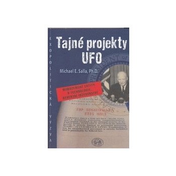 Tajné projekty Ufo - Michael E. Salla