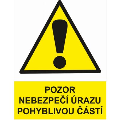 Pozor nebezpečí úrazu pohyblivou částí plast 0,5mm A6 (148 x 105 mm) – Hledejceny.cz