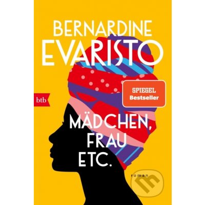 Mädchen, Frau, etc. - Bernardine Evaristo – Hledejceny.cz