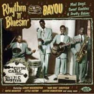 Rhythm N Bluesin By The Bayou CD
