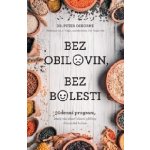 Bez obilovin, bez bolesti – 30denní dieta pro odstranění příčin chronické bolesti - OSBORNE Peter Dr. – Sleviste.cz