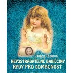 Babiččiny nepostradatelné rady pro domácnost – Hledejceny.cz