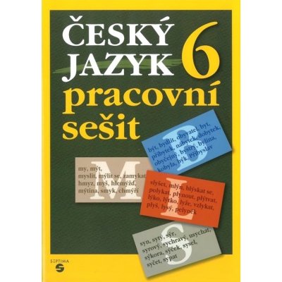 Český jazyk 6 - pracovní sešit 123092 – Hledejceny.cz