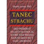 Tanec strachu - Harriet Lerner – Hledejceny.cz