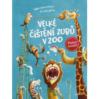 Velké čištění zubů v ZOO - Schoenwaldová Sophie – Zbozi.Blesk.cz