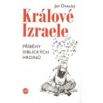 Králové Izraele - Jan Divecký – Hledejceny.cz