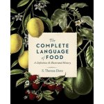 The Complete Language of Food - S. Theresa Dietz – Hledejceny.cz