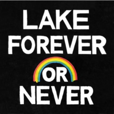 Lake - Forever Or Never LP – Zboží Mobilmania