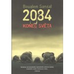 2084 - Konec světa - Boualem Sansal – Hledejceny.cz