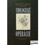 Urologické operácie - Kolektív autorov – Hledejceny.cz