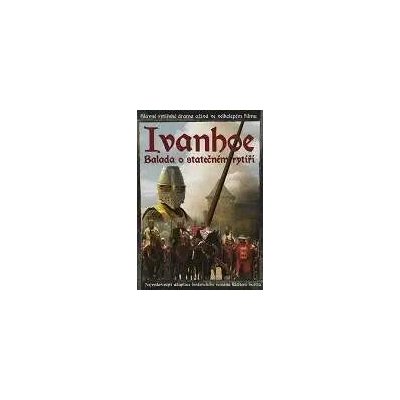 Ivanhoe: Balada o statečném rytíři DVD – Zbozi.Blesk.cz