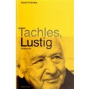 Kniha Tachles, Lustig -- Rozhovor s Arnoštem Lustigem - Karel Hvížďala