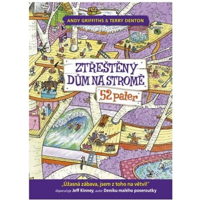 Ztřeštěný dům na stromě - 52 pater - Andy Griffiths – Sleviste.cz