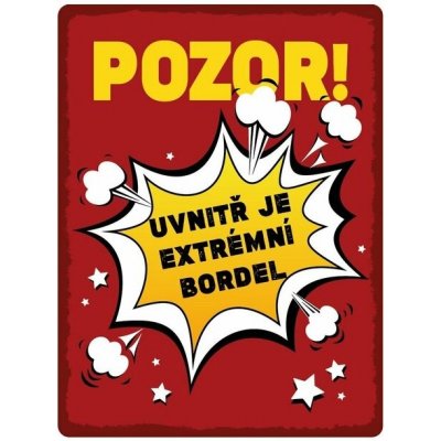 Plechová cedule Pozor, uvnitř je bordel 30x40 cm – Hledejceny.cz