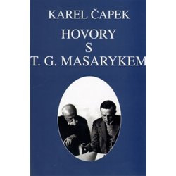 Hovory s T. G. Masarykem - Karel Čapek