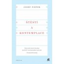 Štěstí a kontemplace - Josef Pieper