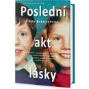 Kniha Poslední akt lásky Cathy Rentzenbrink