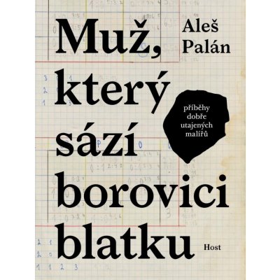 Muž, který sází borovici blatku - Aleš Palán – Zboží Mobilmania