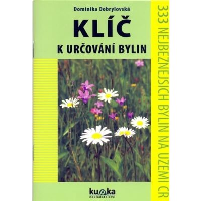 Klíč k určování bylin - Dobrylovská Dominika – Zboží Mobilmania