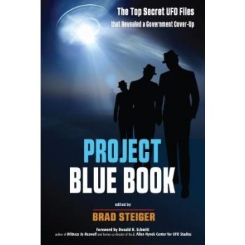 Project Blue Book - The Top Secret UFO Files That Revealed a Government Cover-UpPaperback