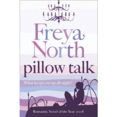 Pillow Talk - Freya North – Sleviste.cz