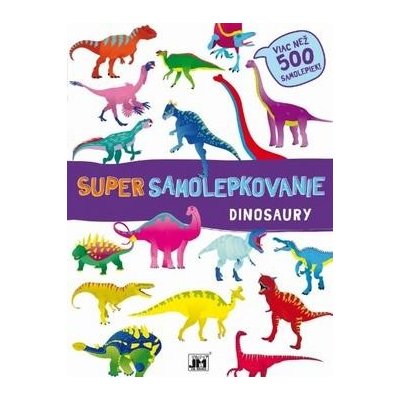 Super samolepkovanie Dinosaury