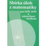 Sbírka úloh z matematiky - Milada Hudcová, Libuše Kubičíková – Zboží Dáma
