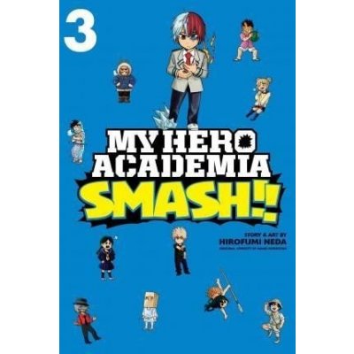 My Hero Academia: Smash!!, Vol. 3 – Hledejceny.cz