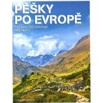Pěšky po Evropě - Stefano Ardito – Zboží Dáma