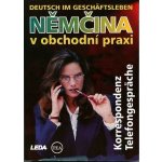Němčina v obchodní praxi • Deutsch im Geshäftsleben • Korrespondenz, Telefongespräche – Hledejceny.cz
