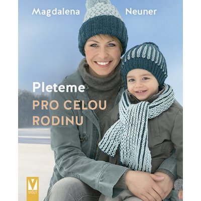 Pleteme pro celou rodinu - Magdalena Neuner – Zboží Mobilmania