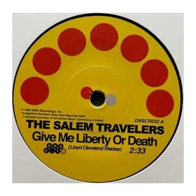 SP The Salem Travelers - Give Me Liberty Or Death / Tell It Like It Is – Zboží Mobilmania