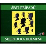 Šest případů Sherlocka Holmese - Arthur Conan Doyle – Hledejceny.cz