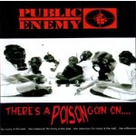 Public Enemy - There`s a poison going on CD