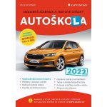 Autoškola 2022 - Moderní učebnice a testové otázky - Václav Minář – Zboží Dáma