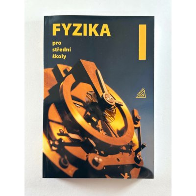 Fyzika pro střední školy, 1. díl + ED, 8. vydání - Oldřich Lepil – Hledejceny.cz