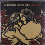 Child Ballads - Mitchell, Anais / Hamer, Jefferson LP – Hledejceny.cz