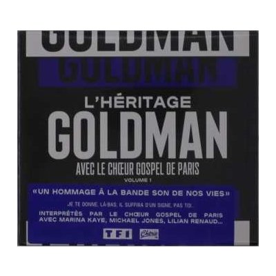 L'heritage Goldman Feat. - L'heritage Goldman Vol. 1 Le Choeur Gospel De Paris CD – Zboží Mobilmania