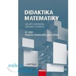 Didaktika matematiky 3.část – Josef Polák – Hledejceny.cz