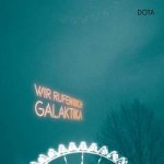 Dota Und Die Stadtpiraten - Wir Rufen Dich, Galaktika LTD LP – Hledejceny.cz