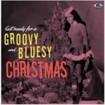 Get Ready for a Groovy & Bluesy Christmas Album Jewel Case CD – Hledejceny.cz